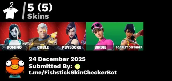 [PC/PSN/XBOX] 5 Skins | Domino | Cable | Psylocke | Birdie | Defender | 400 VB | FN93