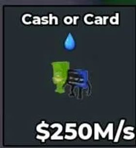 [ INSTANT DELIVERY ] Cash or Card 250M/s l Steal A brainrot