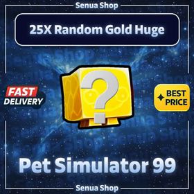 25X Random Golden Huge Pet PS99 - Pet Simulator 99 - Pet Sim 99 - PS99 | ⭐️ 100% SAFE - QUICKEST - CHEAPEST ⭐️