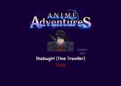 Shadowgirl (Time Traveller) | ( Homuru ) |(Trade)| Roblox Anime Adventures