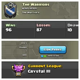 ➤CLAN LEVEL 14➤ CRYSTAL LEAGUE 3➤NAME:The Warriors  ➤ RARE ENGLISH NAME ➤ CLAN CAPITAL 7 || WIN- 96 | LOSS-87 ➤LOW PRICE