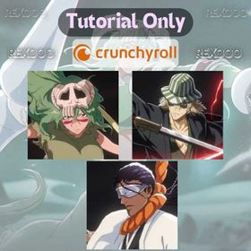 Starter · NA Crunchyroll · Nelliel + Kisuke Urahara + Kaname Tosen · Tutorial Only · Instant Delivery