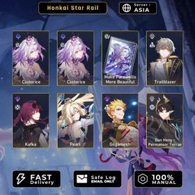 [ASIA] TL 4 | Castorice Eidolon 1 + LC Sign + Pearl + Kafka + Gilgamesh + DanPT | All Unset | No Cheat | Fast Delivery | Cas1@PeaK