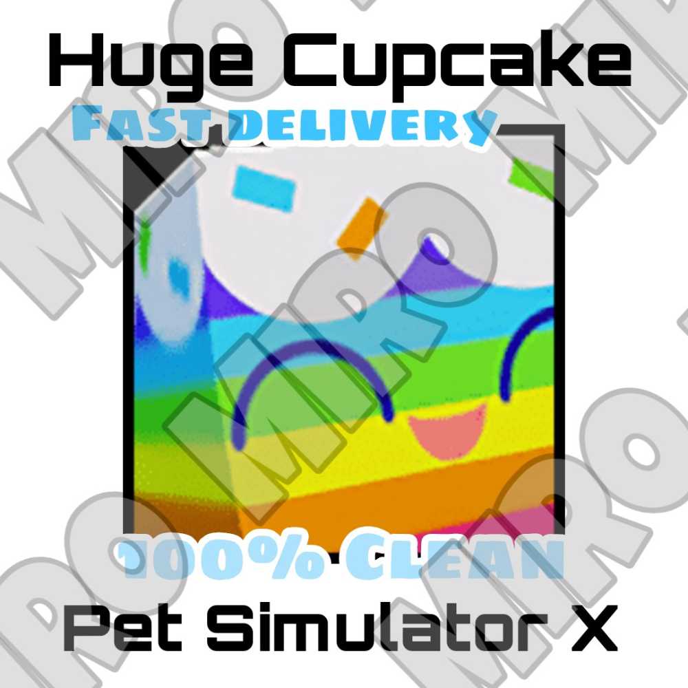 Huge Cupcake Pet Simulator X Fast Delivery