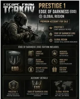 EFT2 – Prestige 1 EOD Account | Global Region, Edge of Darkness Edition