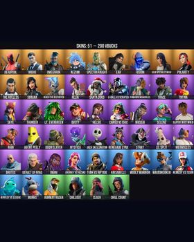 51 Skins Deadpool ⭐️ Meowscles ⭐️ Midas ⭐️ Jack Skellington ⭐️ Polarity ⭐️ Skye ⭐️ Rippley vs Sludge ⭐️ Stray ⭐️ Helsie ⭐️ Monks ⭐️ Purradise Meowscles ⭐️ The Ageless ⭐️ Reaper ⭐️ Slayer Juice WRLD ⭐️ 8-Ball vs Scratch ⭐️ Fusion ⭐️ Brutus m9636901497