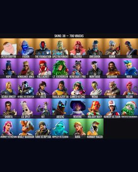 38 Skins Aura ⭐️ Rippley vs Sludge ⭐️ The Foundation ⭐️ 8-Ball vs Scratch ⭐️ Fusion ⭐️ Ocean ⭐️ Remedy vs Toxin ⭐️ Kit ⭐️ Jules ⭐️ Aquaman ⭐️ Cameo vs Chic ⭐️ Journey vs Hazard ⭐️ Fade ⭐️ Scuba Jonesy ⭐️ Ninja ⭐️ Turk vs Riptide ⭐️ m9068822721