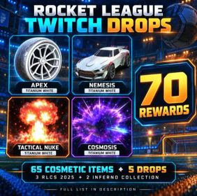 [70 Items] | Apex, Aero Mage, Tactical Nuke, Big Splash + 3 RLCS & 2 Inferno Drops | Rocket League Twitch Drops