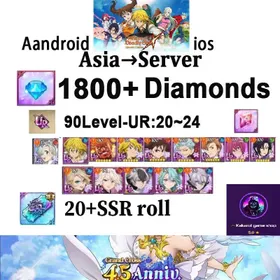 [Asia] SERVER💎 1800+ Diamonds |random 90Level UR20-24 [As shown in picture]  | 20+ SSR roll  |   [Android/iOS]7 Deadly Sins