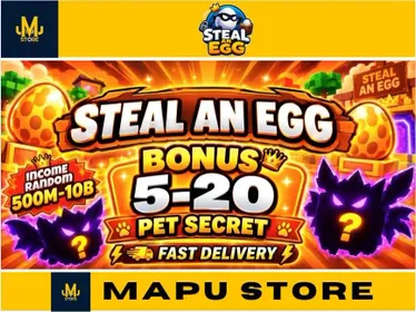 5–20 PET SECRET + 500M–10B MONEY + MANY BONUS 🐦‍🔥 STEAL AN EGG ACCOUNT