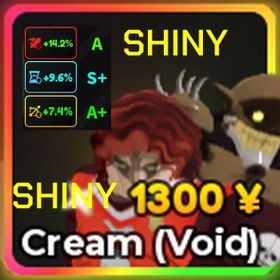 Shiny Cream (Void) | A S+ A+ | Anime Adventures (Unit)