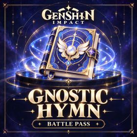 Genshin Impact - Gnostic Hymn (Battle Pass)