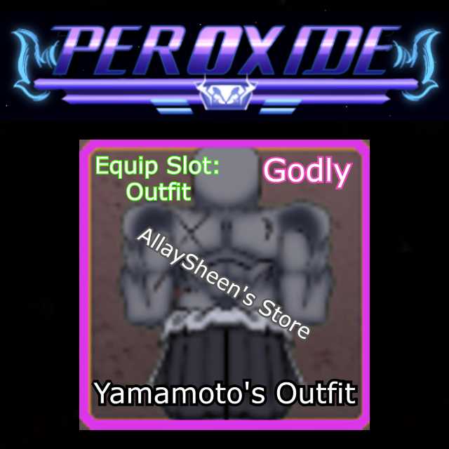 Yamamoto's Outfit (Godly) - Peroxide