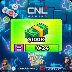 Break and Steal an Egg - 100K Cash [24R]