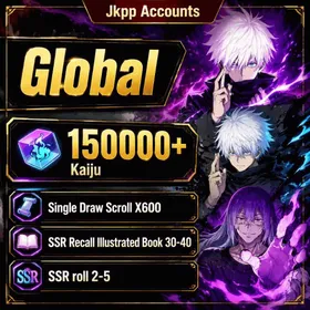 Global | Single Draw Scroll X600, 150000+ Kaiju, 0.2-Second Domain Expansion Satoru Gojo, SSR Recall Illustrated Book 30-40, The inspiration of death Mahito, Within Infinity Satoru Gojo