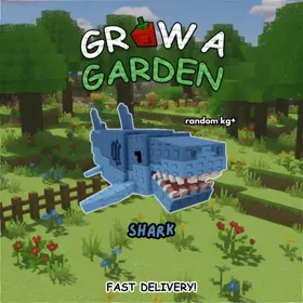 SHARK - GROW A GARDEN