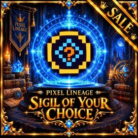 Sigil of your Choice | Pixel Lineage | Fast Delivery | HUGE DISCOUNT