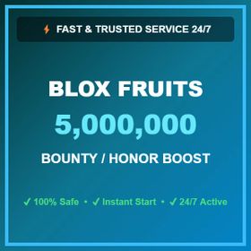 [SAFE] Blox Fruits 5M Bounty Boost Service