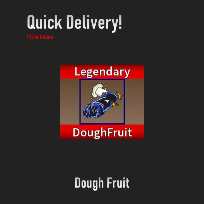 KL / King Legacy Dough Fruit