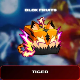 TIGER NON PERM - FRUITS / BLOX FRUITS