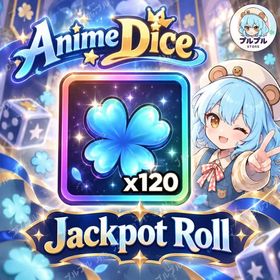 X4 Jackpot Roll - Anime Dice
