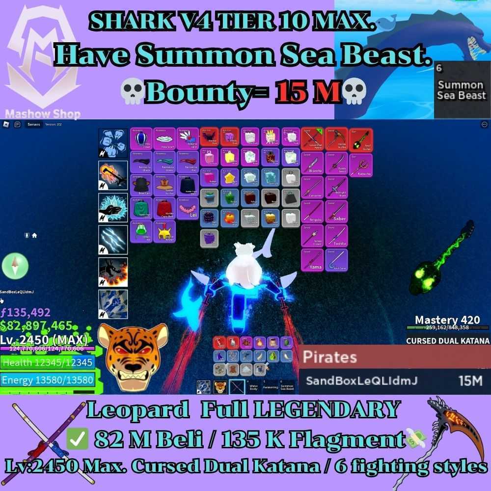 Bounty = 15 M Shark V4 Tier 10 Max.Have Summon Sea Beast Leopard Full