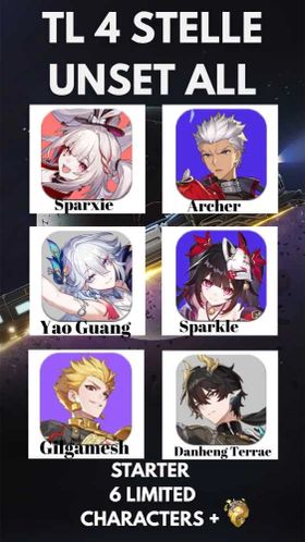 [ASIA] TL 4 | Sparxie + Yao Guang + Sparkle + Archer + Danheng Terrae + Gilgamesh (Selector) AUTOMATIC DELIVERY.