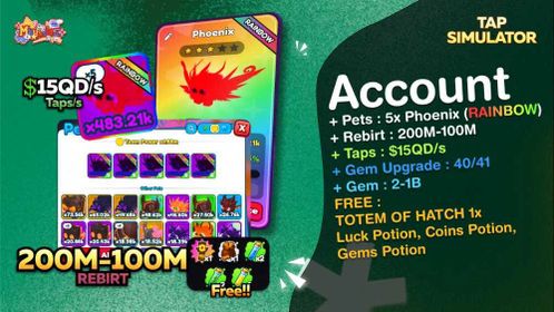 [TAP SIMULATOR] HIGH END ACCOUNT - $15QD/s TAPS - 5x PHOENIX RAINBOW - BONUS TOTEM & POTION