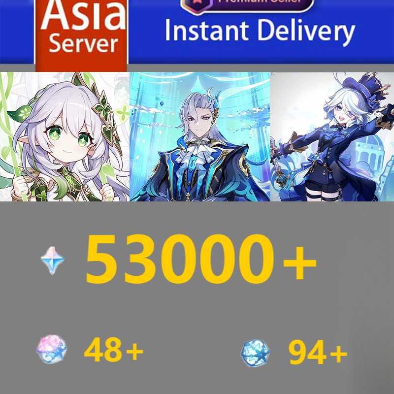 [Asia][female]AR52/Nahida+Neuvillette+Furina +53000+ Primogems/48+ Interwined Fate][94+ Acquaint