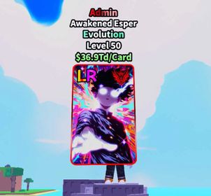 ADMIN AWAKENED ESPER EVOLUTION