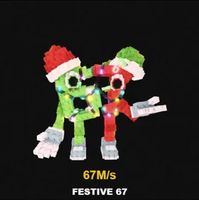 Festive 67 67M Steal a Brainrot
