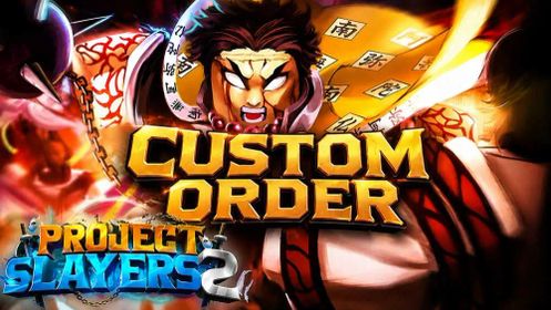 Slayers 2 Custom Request / Service | ( Dm Before Buying ) | PS2 | Project Slayer 2