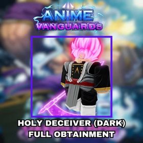 ANIME VANGUARDS | HOLY DECEIVER (DARK) (GOKU BLACK) FULL OBTAINMENT AND EVOLUTION SERVICE