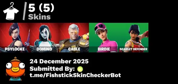 [PC/PSN/XBOX] 5 Skins | Psylocke | Domino | Cable | Birdie | Defender | 400 VB | FN80