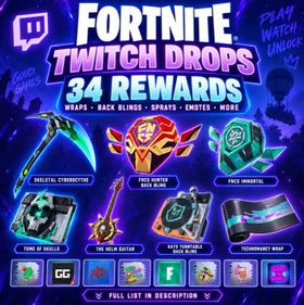 Fortnite Twitch Drops | Skeletal Cyberscythe + FNCS Immortal + Tome of Skulls + Hoppa Sack + 27 Items