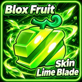 🟢 LIME BLADE | FAST DELIVERY ⚡ | BLOX FRUITS