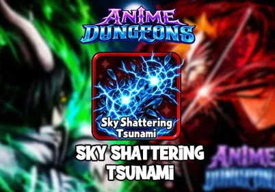 Anime Dungeons - Sky Shattering Tsunami [WARRIOR/MAGE ULTIMATE] [SECRET] (CHEAP & FAST)