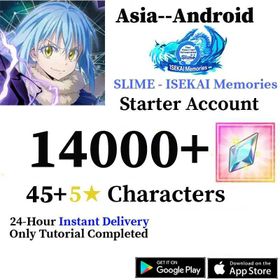 [Asia/Android]14000+Diamonds+45 Random Five Stars+Starter account+Slime Isekai memories