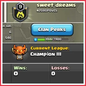 🔥 CHAMPION LEAGUE 3 🔥 sweet dreams ‼️ LEVEL 9 ‼️ CLAN CAPITAL 6 ‼️ INSTANT DELIVERY ✅