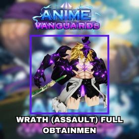 ANIME VANGUARDS | WRATH (FULL ASSAULT) MELIODAS FULL OBTAINMENT AND EVOLUTION SERVICE