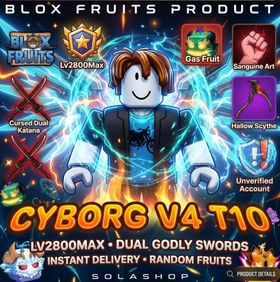 Blox Fruits | Lv2800Max | CyborgV4Tier10 | Gas | SanguineArt | Cursed Dual Katana | Hallow scythe | Unverified Account | Instant Delivery