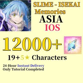 ASIA/IOS|12000+Diamonds+19 Random Five Stars+Starter account+Slime Isekai memories|SLIME - ISEKAI Memories