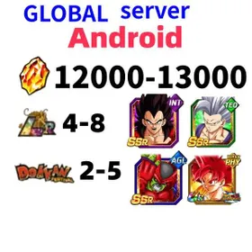 ANDROID[GLOBAL][INSTANT]12000+ Dragon Stones+LR4 The character in the picture|4-8 LR+2-10 limited role DRAGON BALL Z DOKKAN BATTLE Farmed Starter Account|SKU03|Dragon Ball Z Dokkan Battle