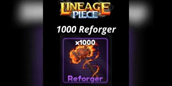 Lineage Piece | 1000 Reforger