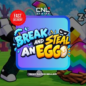 Break and Steal an Egg - 150K SPEED [59R]