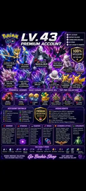 #59[Lv.43] 6 ✨ SHINY LEGENDARIES + 2 ✨💯SHUNDOS  • 💯🌍 Hundo Mewtwo with 10th Anniversary Earth Special BG • ✨💯 SHUNDO BAXCALIBUR WITH BRUTAL SWING • ✨💯 SHUNDO INTELEON WITH HYDRO CANON • 👑🏞️ CROWNED SWORD ZACIAN (14/14/13)  • 🔮 DAWN WINGS NECROZMA (14/15/15) WITH 2026 GO FEST BG • ✨🧬 SHINY MEGA MEWTWO X (12/15/14) • ✨🌌 SHINY ORIGIN PALKIA (13/14/14) with SPACIAL REND • ✨🌑 SHINY SHADOW DIALGA ALTERED FORM NO FRUSTRATION • Dialga • ✨👽 Shiny Blacephalon • ✨🇩🇰 Shiny Pikachu with Coppenhagen LEGO BG • ✨🇯🇵 Shiny Pikachu with Chiba Japan Location BG • ✨🧬 Shiny Mega Falinks • ♉ Primal Groudon (15/12/15) • ♉ Primal Kyogre (13/15/14) • 💯 2 Hundo Uxie• 💯 Hundo Dapple Pikachu • ✨🧬 Shiny Mega Mewtwo X  • 🧬 Mega Mewtwo X with 2026 Go Fest Mega Special BG • 💯🧬 Hundo Mega Tyranitar with Brutal Swing • 💯🧬 Hundo Mega Scisor • 💯🧬 Hundo Mega Pidgeot • 💯🧬 Hundo Mega Medicham • 💯🧬 Hundo Mega Beedrill • 🍀♨️ Lucky D-Max Gigalith (14/14/14) • 🗓️ 57 Pokemons from 2025 (21 Legendaries) • 📛 G-Max Grimmsnarl • 📛 G-Max Snorlax • 🇯🇵 24 Pikachu with Japan Stamp Rally Location BG • 🇯🇵 Moltres with Japan PokeKanto Location BG • 🏞️ Pokemons with 2026 Go Fest Special BG