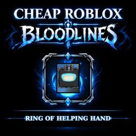 Ring of Helping Hand | CHEAP AND 100% LEGIT | Bloodlines Item Roblox