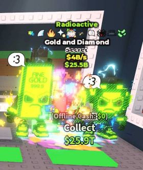 Radioactive Gold and Diamond - 4B/s - Secret - Glitch - Shark - Fire - Starfall - Paint - Bombardiro - :3 - Spider - Matteo - Money