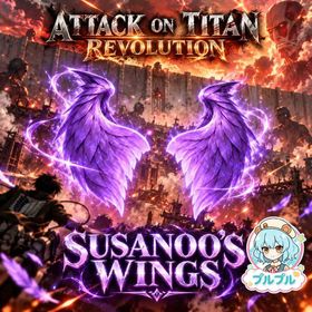 SUSANOO'S WINGS | Attack on Titan Revolution