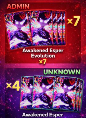 4x Unknown and 7x Admin Awakened Esper Evolution | Anime Card Farm